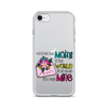 Out Of All Moms In The World I'm So Glad You Are Mine Clear Case for iPhone®