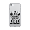 My Greatest Blessing Call Me Dad Clear Case for iPhone®