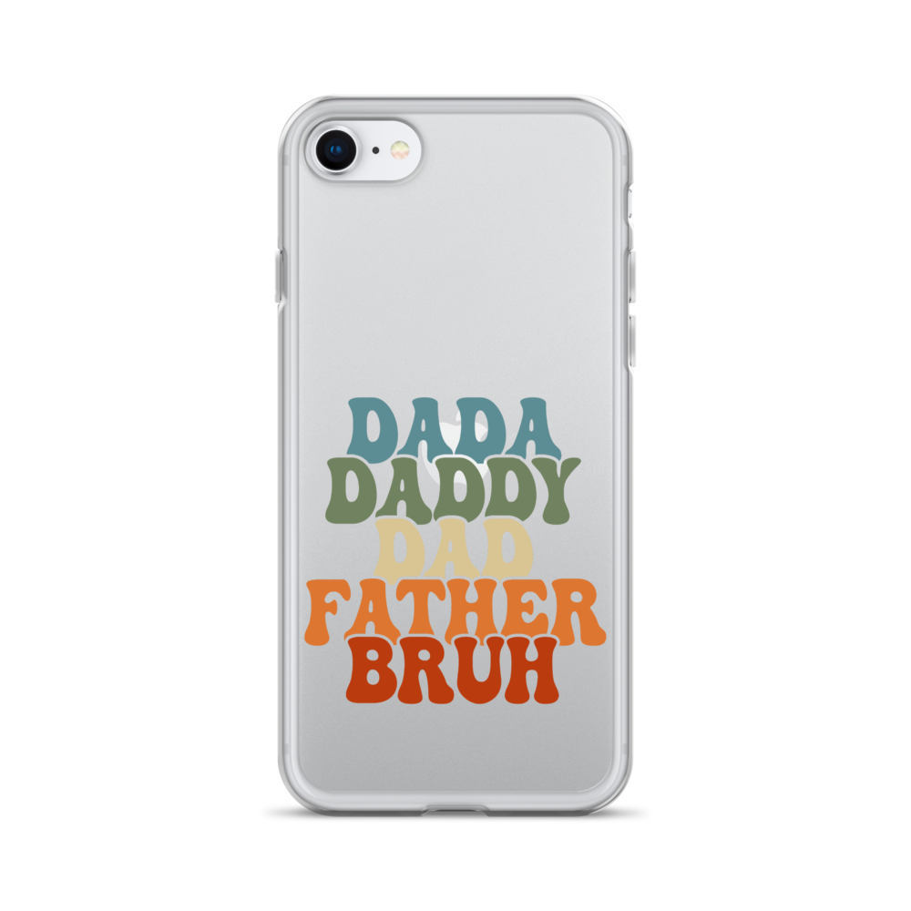 Dada Daddy Dad Father Bruh Clear Case for iPhone®