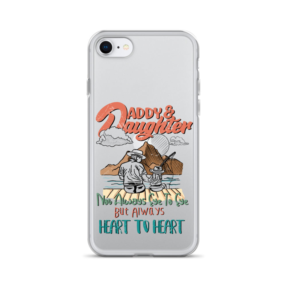 Daddy & Daughter Not Always Eye to Eye But Always Heart To Heart Clear Case for iPhone®