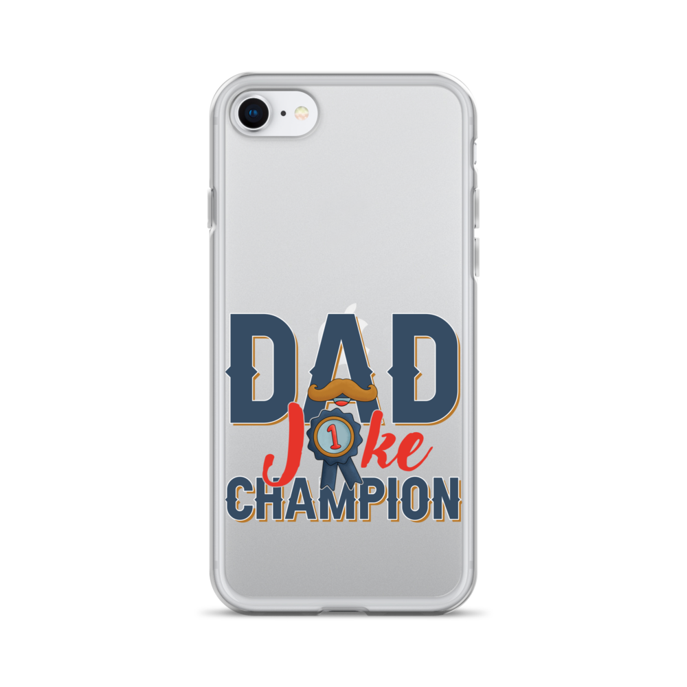 Dad Joke Champion Clear Case for iPhone®