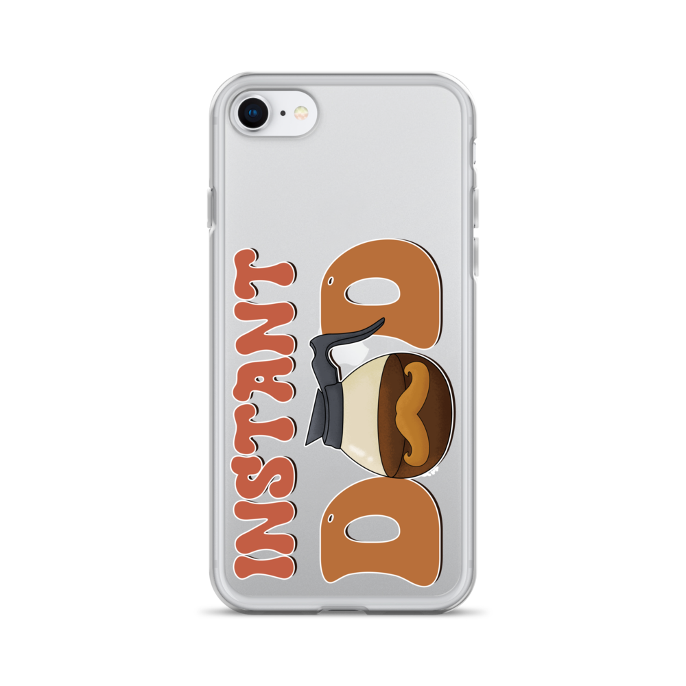 Instant Dad Clear Case for iPhone®