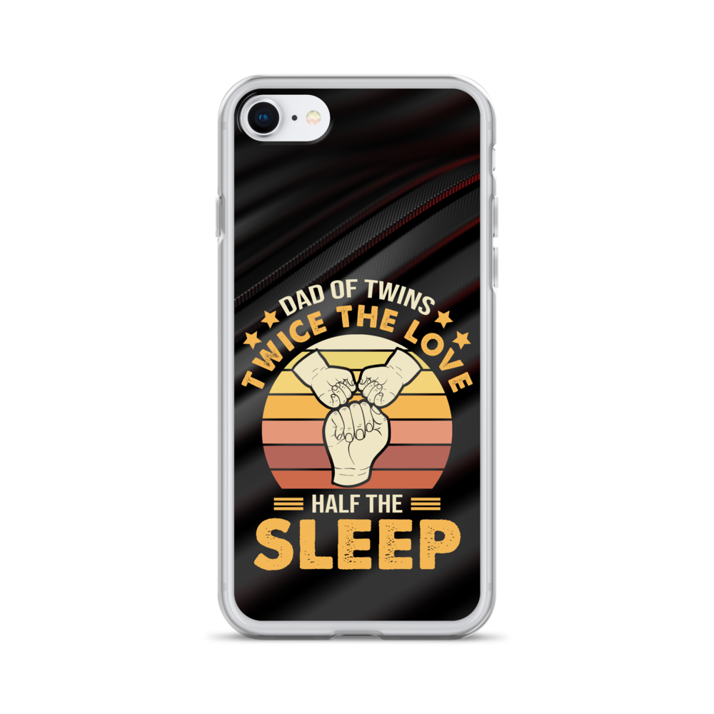 Dad Of Twins Twice The Love Half The Sleep Clear Case for iPhone®