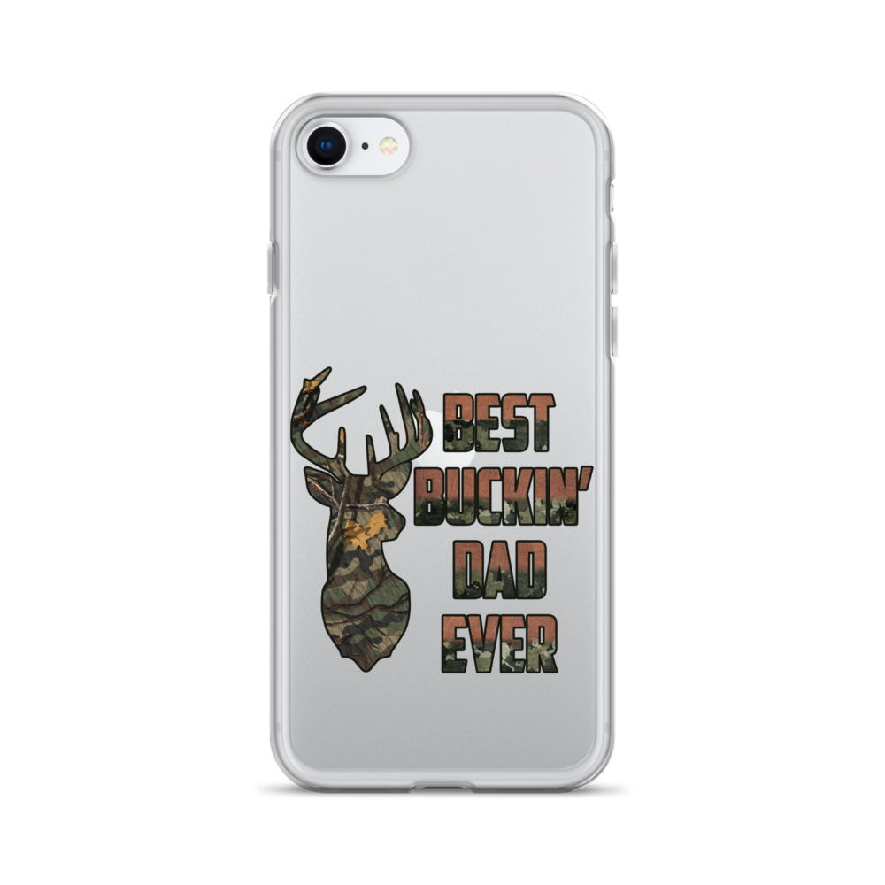 Best Buckin' Dad Ever Clear Case for iPhone®