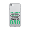 Any Man Can Be A Father It Takes Someone Special To Be A Dad Clear Case for iPhone®