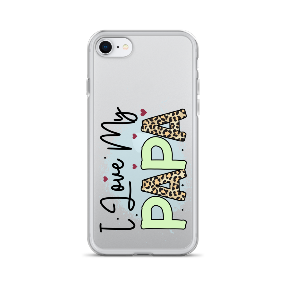 I Love My Papa Clear Case for iPhone®