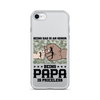 Being Dad Is An Honor Being Papa Is Priceless Clear Case for iPhone®