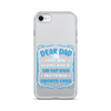 Dear Dad I Love How We Don't Have To Say Out Loud That I'm Your Favorite Child Clear Case for iPhone®