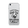 Today's Mission Keep The Tiny Human Alive Clear Case for iPhone®