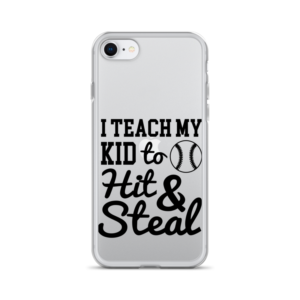 I Teach My Kid To Hit And Steal Clear Case for iPhone®