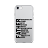 Father Hardworking funny Wise Strong Clear Case for iPhone®