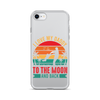 I Love My Daddy To The Moon And Back Clear Case for iPhone®