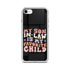 My Son-In-Law Is My Favorite Child Clear Case for iPhone®