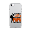 I've Been Called A Lot Of Names In My Lifetime But Papa Is My Favorite Clear Case for iPhone®