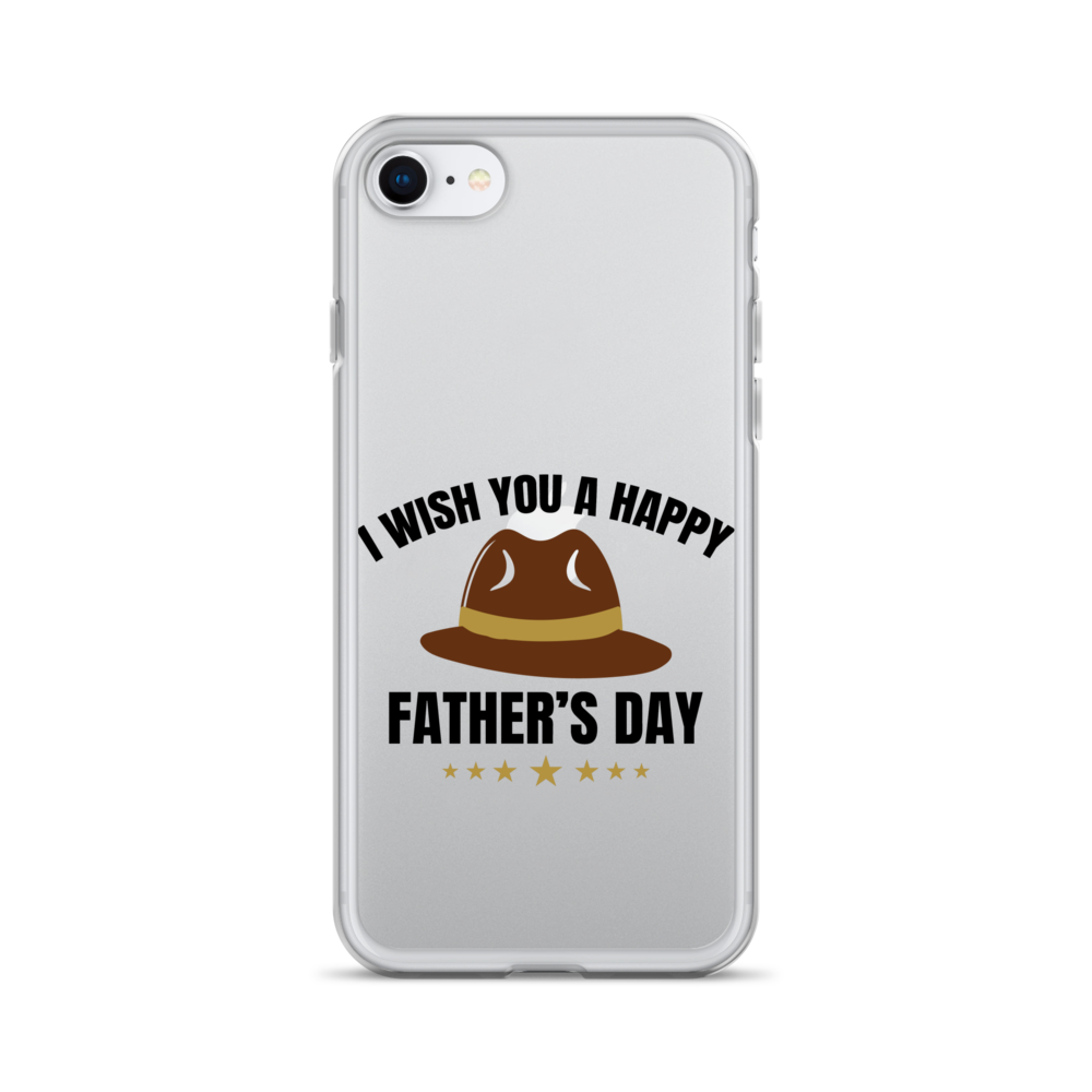 I Wish You A Happy Father's Day Clear Case for iPhone®