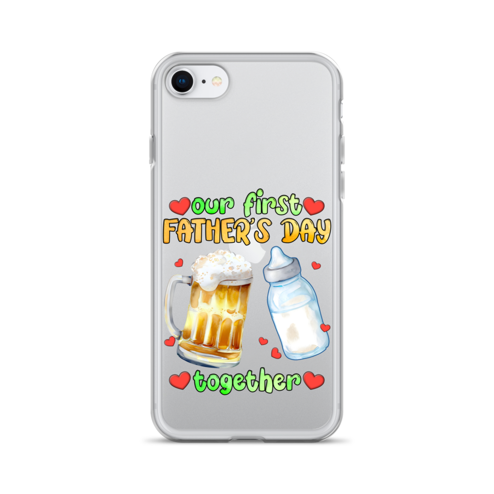 Our First Father's Day Together Clear Case for iPhone®