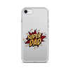 Super Dad Clear Case for iPhone®