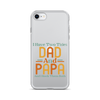 I Have Two Titles Dad And Papa And I Rock Them Both Clear Case for iPhone®