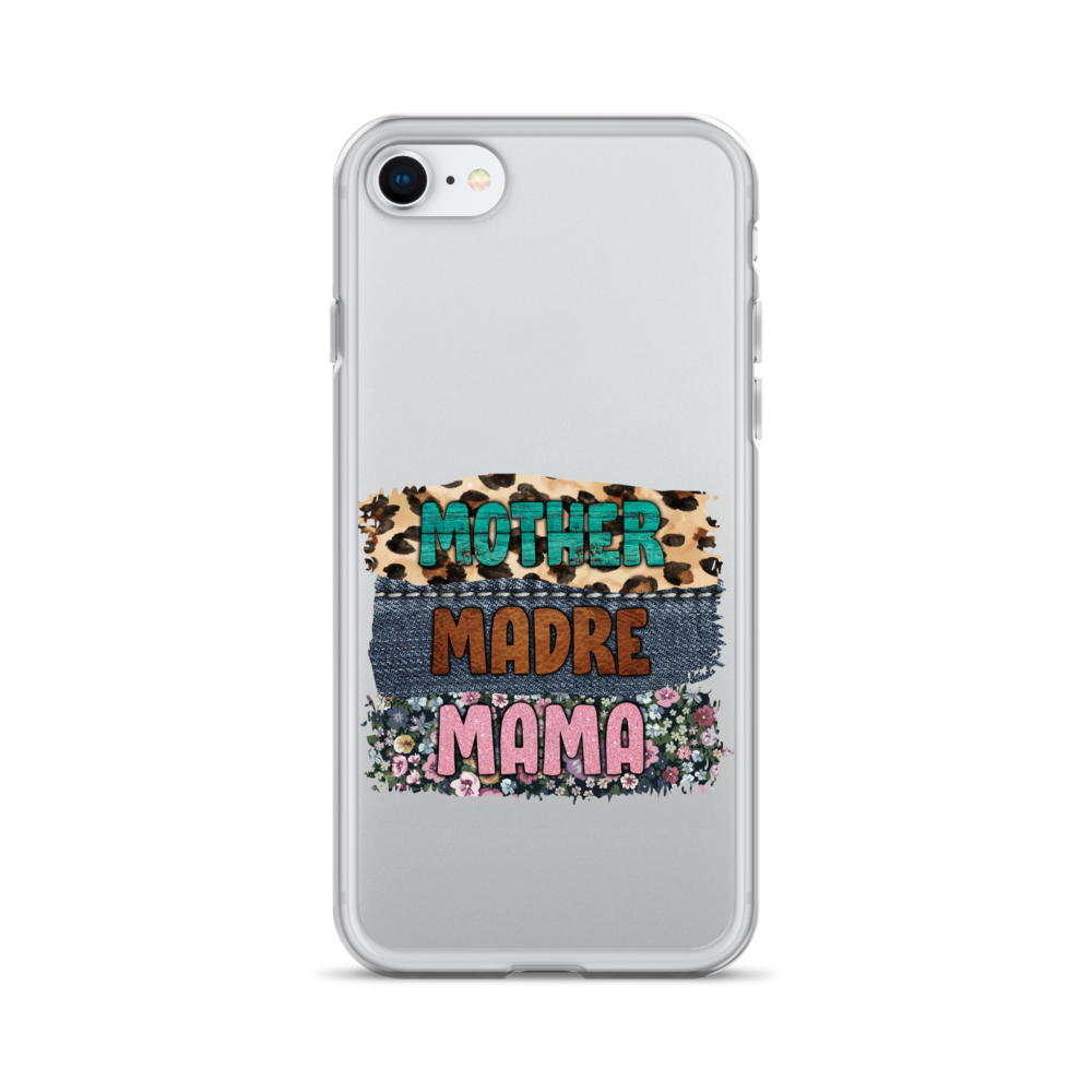 Mother, Mader, Mama Clear Case for iPhone®