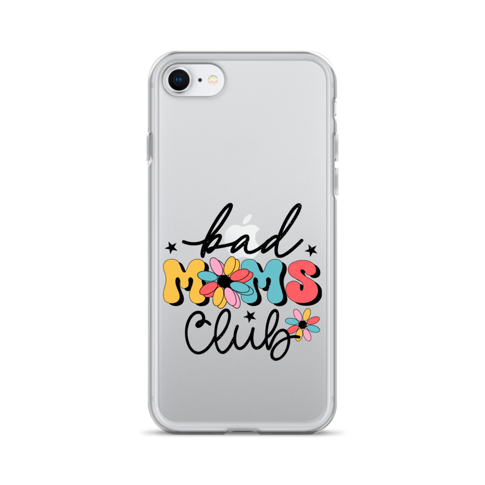 Bad Moms Club Clear Case for iPhone®