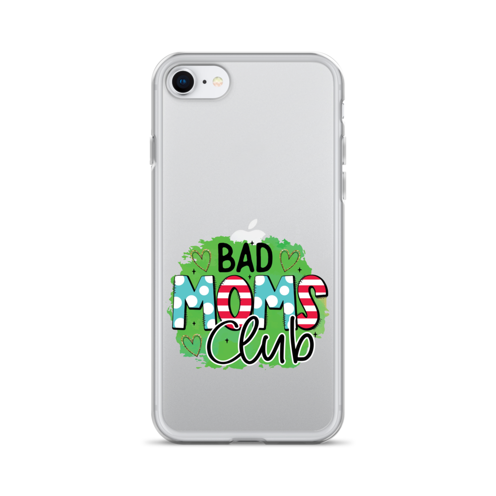 Bad Moms Club Clear Case for iPhone®