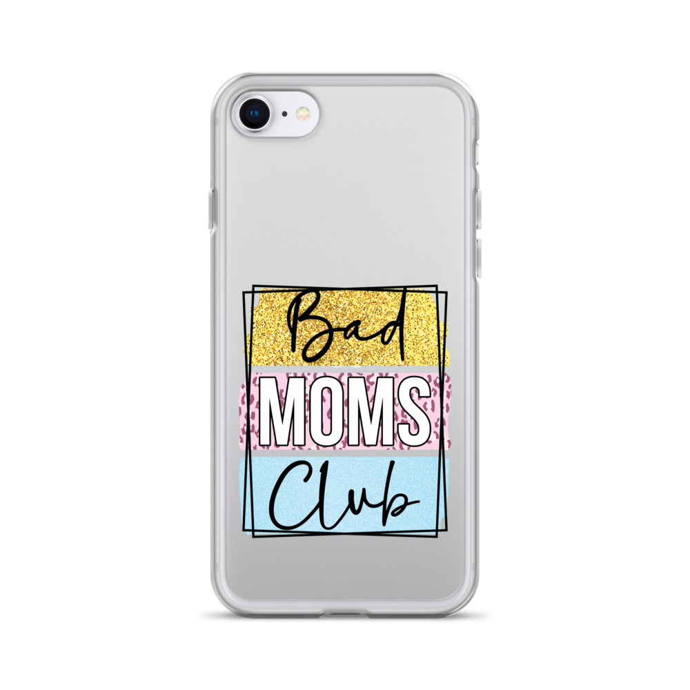 Bad Moms Club Clear Case for iPhone®