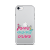 Bad Moms Club Clear Case for iPhone®