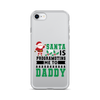 Santa Is Programoting Me To Daddy Clear Case for iPhone®