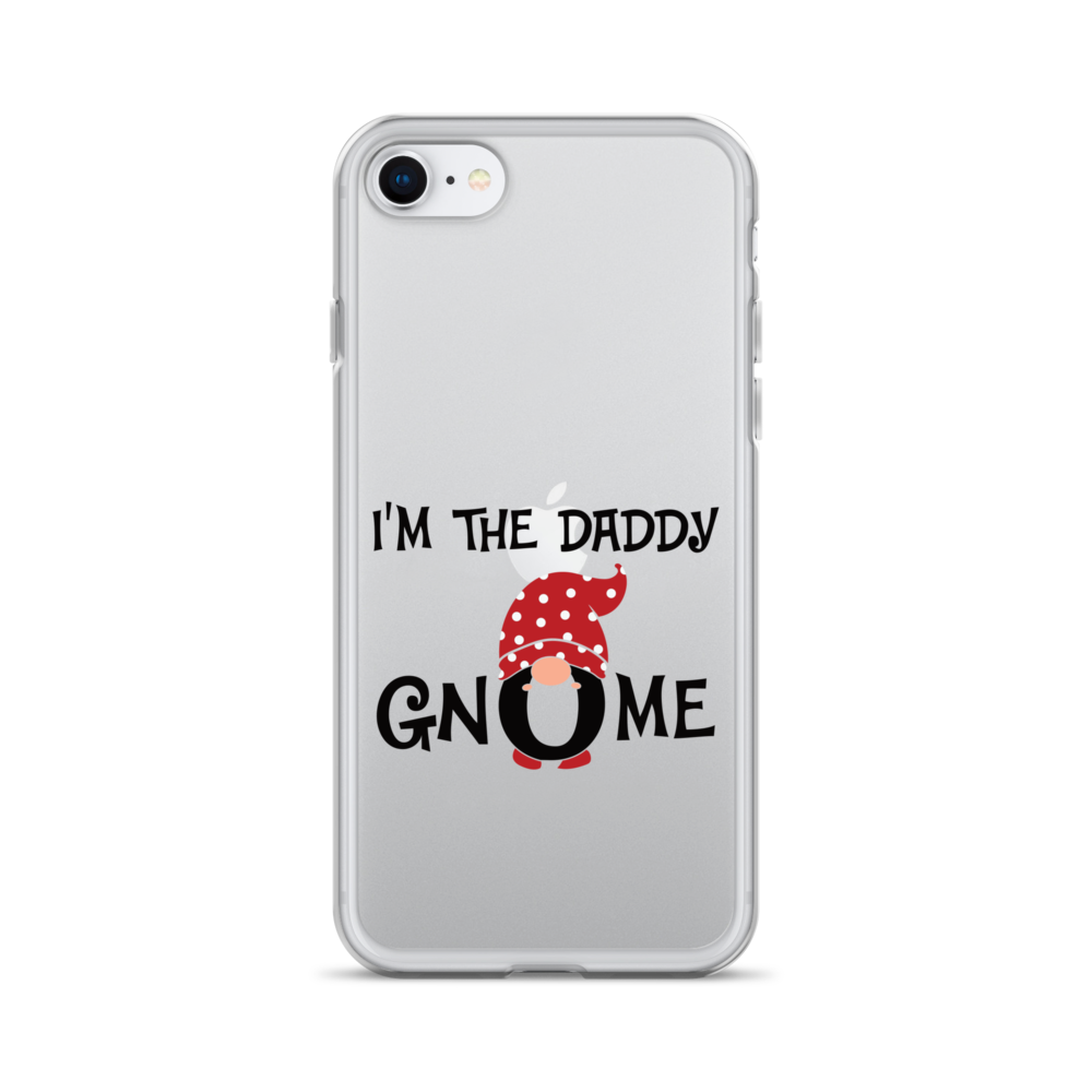 I'm The Daddy Gnome Clear Case for iPhone®