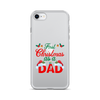 First Christmas As A Dad Clear Case for iPhone®