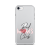 Bad Moms Club Clear Case for iPhone®