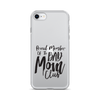 Proud Member Of The Bad Mom Club Clear Case for iPhone®