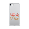 First Christmas As Dad Clear Case for iPhone®