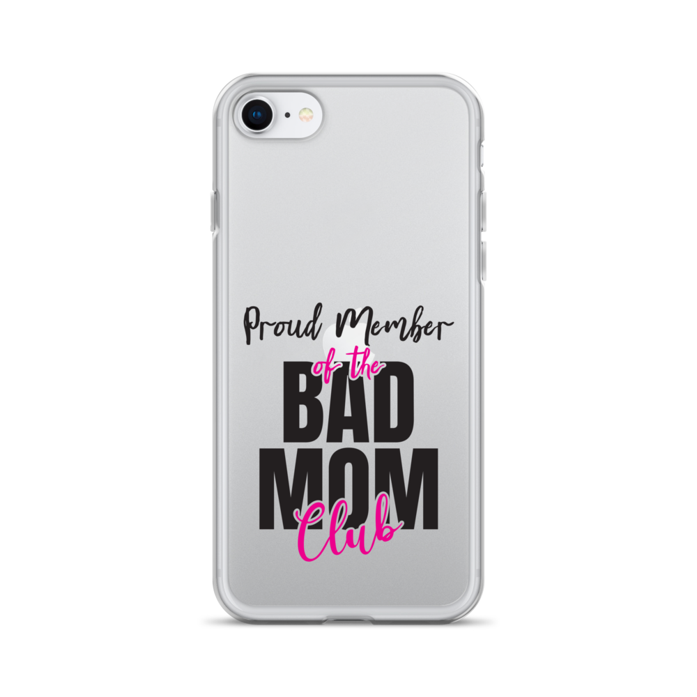 Proud Member Of The Bas Mom Club Clear Case for iPhone®