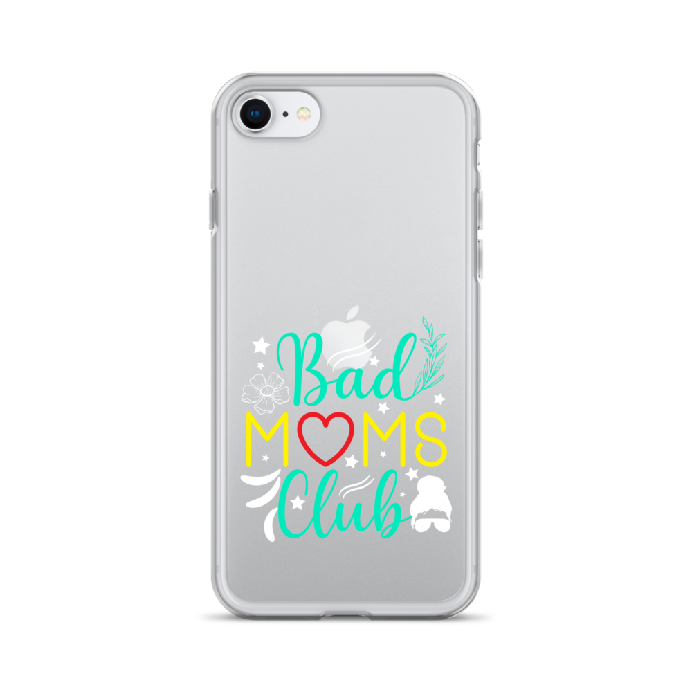 Bad Moms Club Clear Case for iPhone®