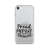 Proud Member Of The Bad Moms Club Clear Case for iPhone®