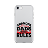 Grandpas Are Dads Without Rules Clear Case for iPhone®