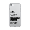 Eat, Sleep, Embarrass My Kids, Repeat Clear Case for iPhone®