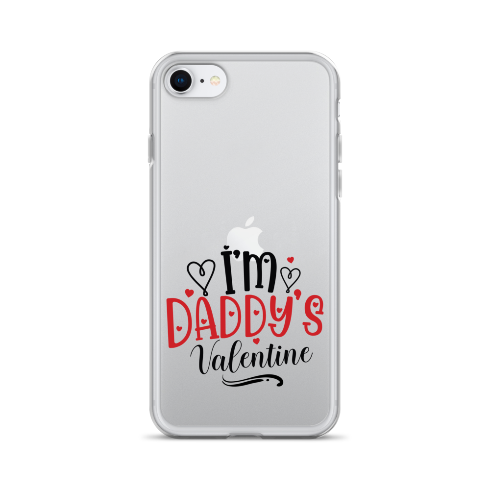 I'm Daddy's Valentine Clear Case for iPhone®