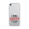 I'm Daddy's Valentine Clear Case for iPhone®