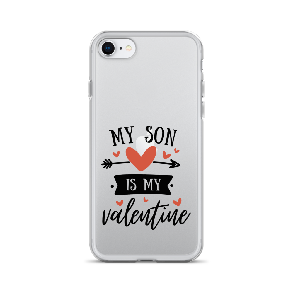 My Son Is My Valentine Clear Case for iPhone®