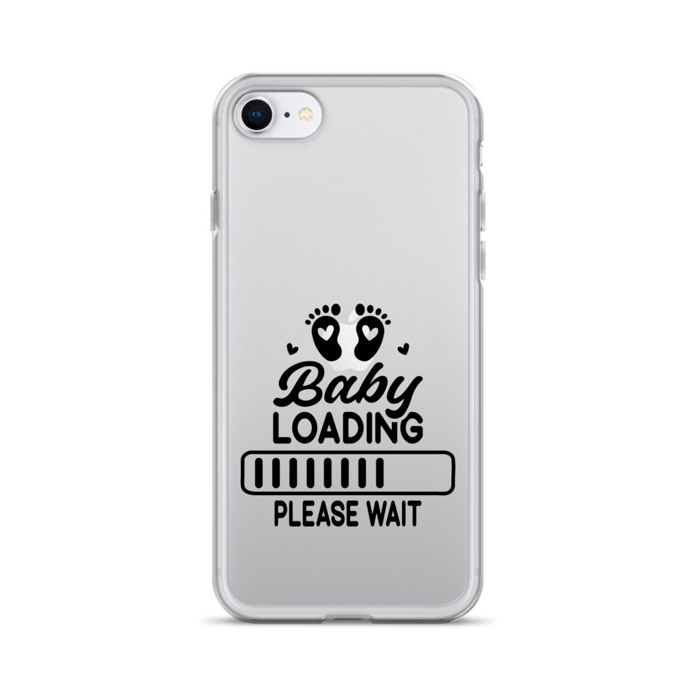 Baby Loading....Please Wait Clear Case for iPhone®