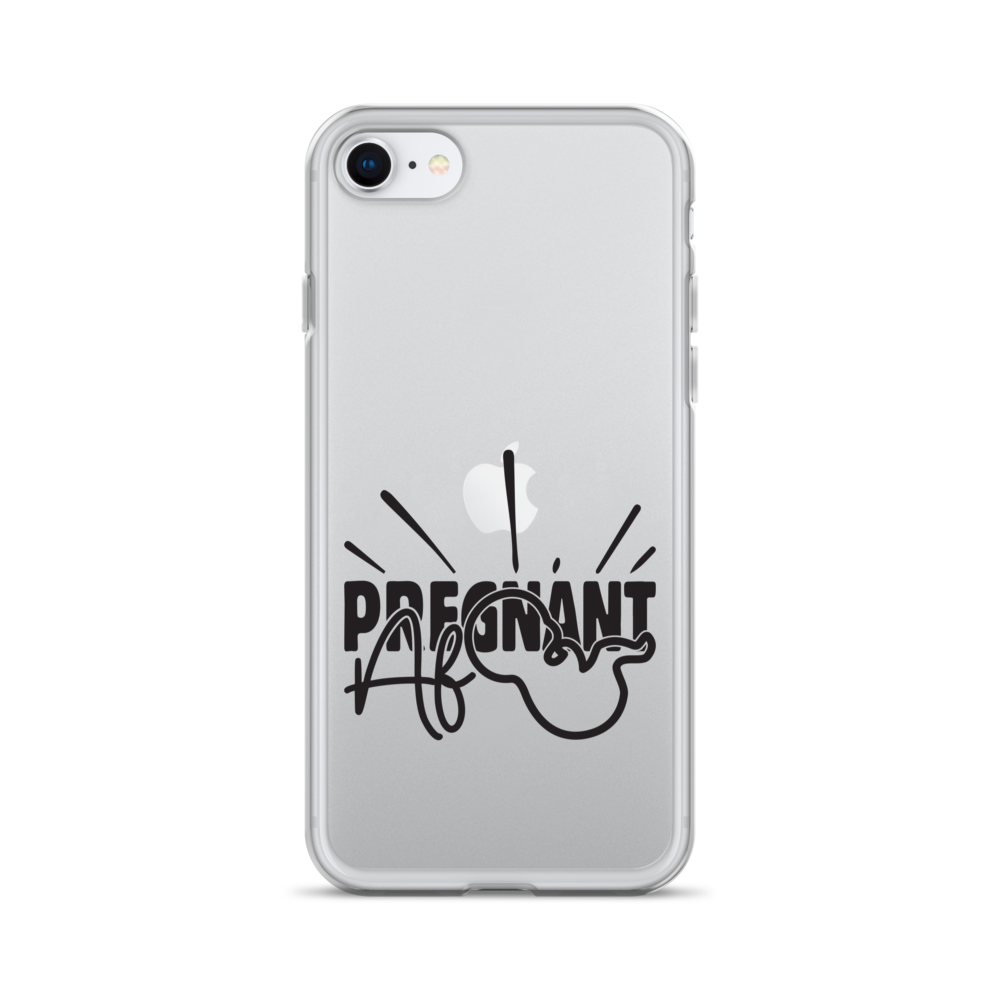 Pregnant AF Clear Case for iPhone®