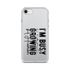 I Can't I'm Busy Growing A Human Clear Case for iPhone®