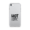 Hot Dad Clear Case for iPhone®