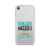 Dads Are As Mighty As Thor, As Amazing As Spider-Man, As Incredible As Hulk Clear Case for iPhone®