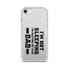 I'm Not Sleeping, I'm Resting My Eyes, Dad Clear Case for iPhone®