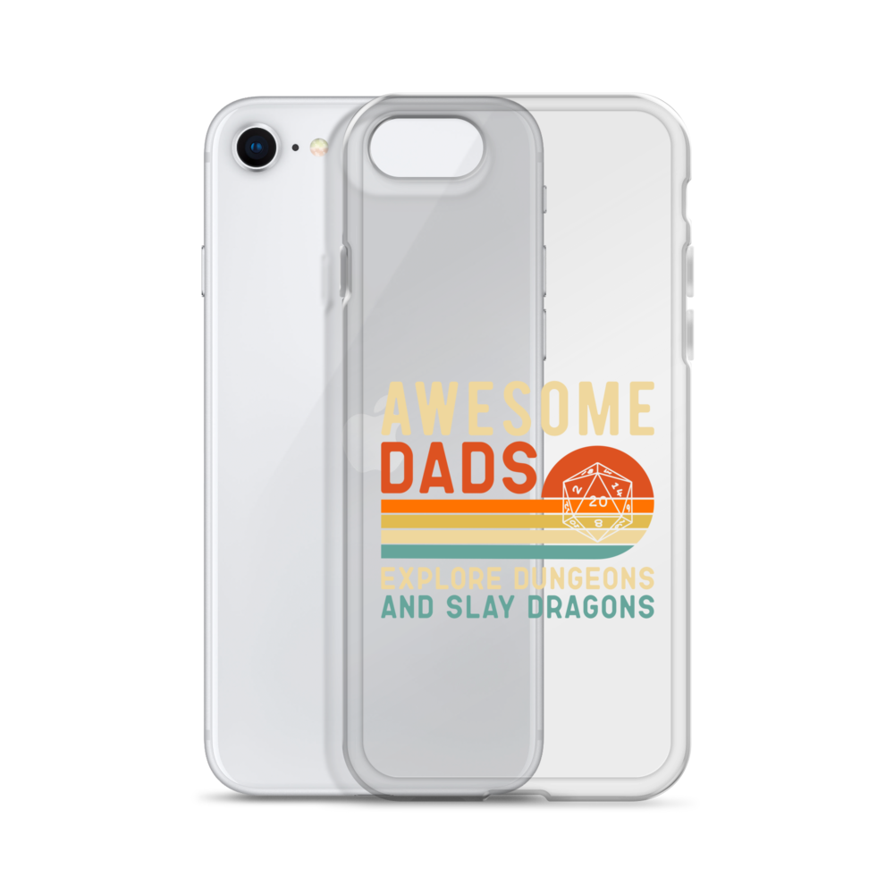 Awesome Dads Explore Dungeons And Slay Dragons Clear Case for iPhone®