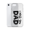 I Miss You Dad Clear Case for iPhone®