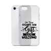 I'm Your Father's Day Gift You're Welcome Clear Case for iPhone®